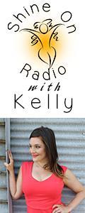 Shine On Radio with Kelly - Find Your Shine!