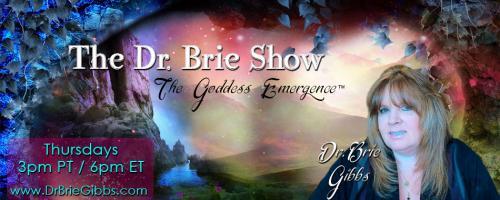 The Dr. Brie Show: The Goddess Emergence™: Pia Orleane and Cullen Smith