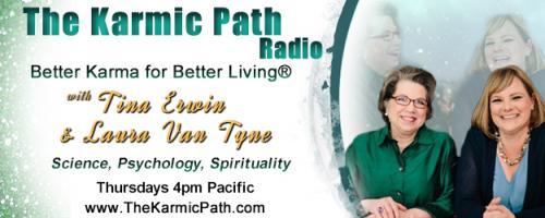 The Karmic Path Radio with Tina and Laura : Karmic Artificial Intelligence